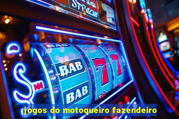 jogos do motoqueiro fazendeiro